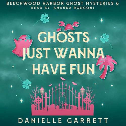 Cover of Ghosts Just Wanna Have Fun