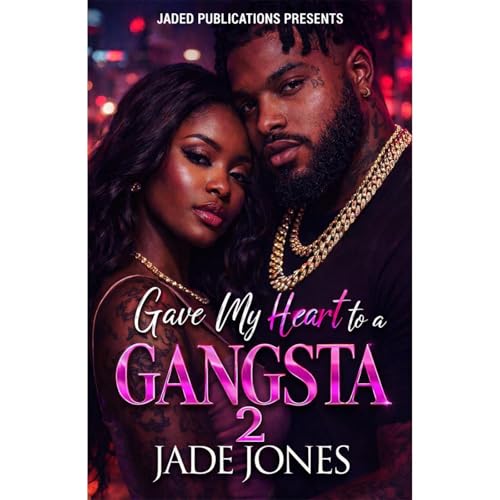 Cover of Gave My Heart to a Gangsta 2