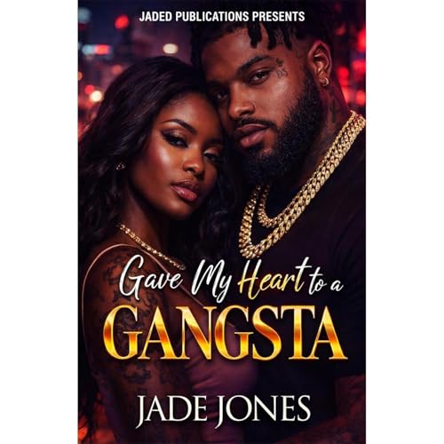 Cover of Gave My Heart to a Gangsta