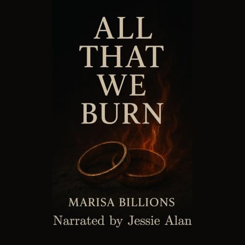 Cover of All That We Burn