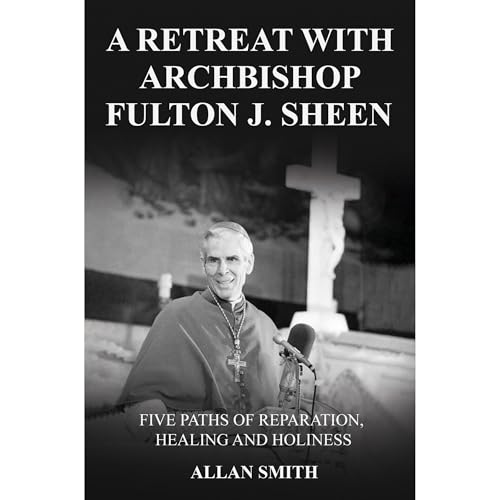 Cover of A Retreat with Archbishop Fulton J. Sheen