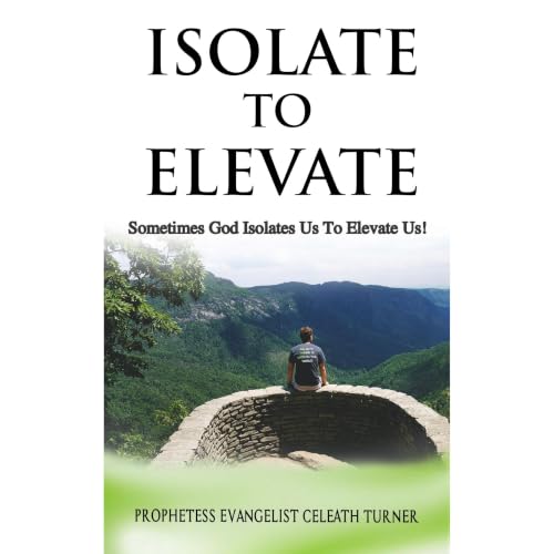 Cover of ISOLATE TO ELEVATE