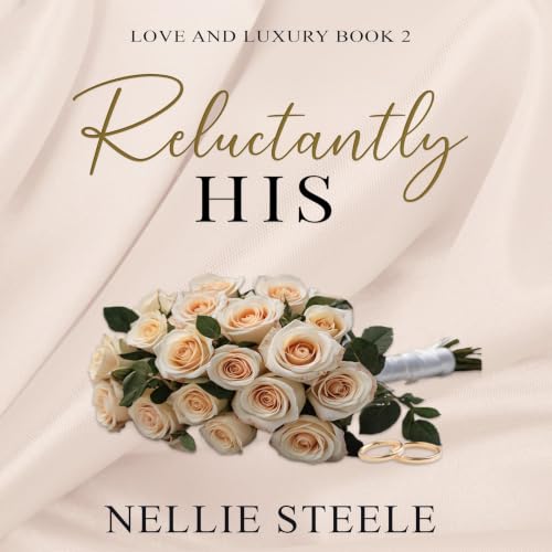 Cover of Reluctantly His