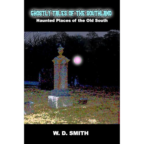Cover of Ghostly Tales of the Southland