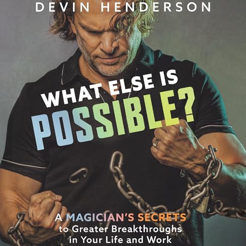 Cover of What Else is Possible?