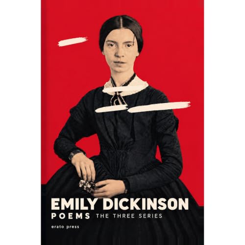 Cover of Emily Dickinson: The Three Series (Annotated)