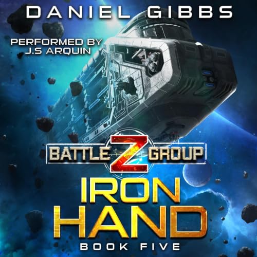 Cover of Iron Hand (Battlegroup Z Book 5)