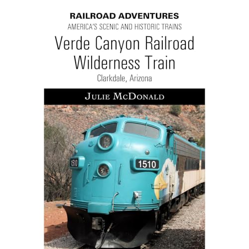 Cover of Verde Canyon Railroad Wilderness Train: Clarkdale, Arizona
