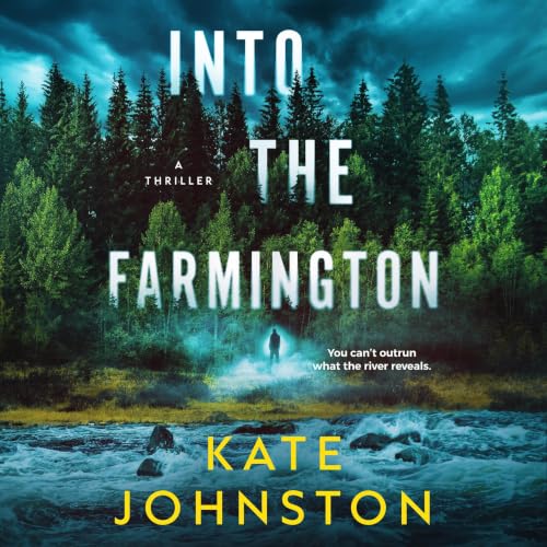Cover of Into the Farmington