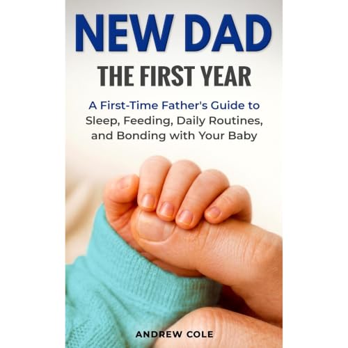 Cover of New Dad: The First Year