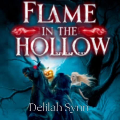 Cover of Flame in the Hollow