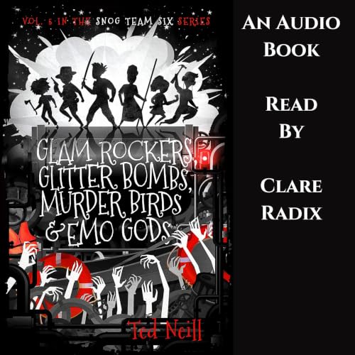 Cover of Glam Rockers, Glitter Bombs, Murder Birds, & Emo Gods