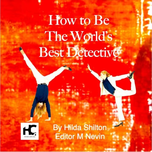 Cover of How to Be the World's Best Detective