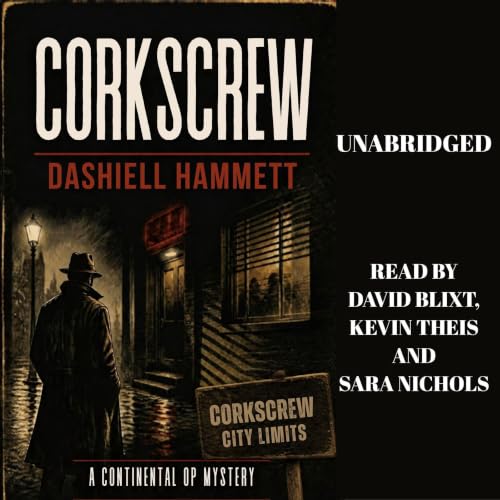 Cover of Corkscrew - A Continental Op Mystery - Unabridged (Continental Op Stories)