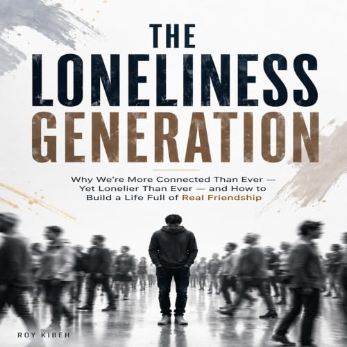 Cover of The Loneliness Generation