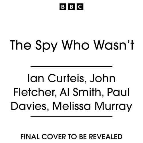 Cover of The Spy Who Wasn’t