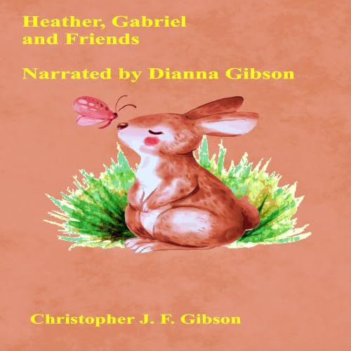 Cover of Heather, Gabriel and Friends