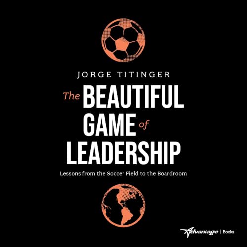 Cover of The Beautiful Game of Leadership
