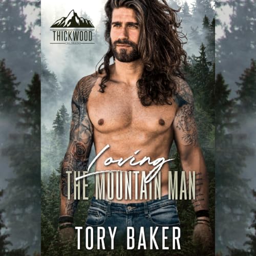 Cover of Loving the Mountain Man (Thickwood, CO, 6)