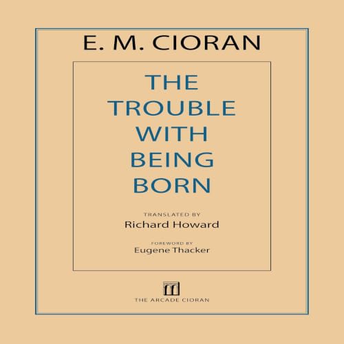 Cover of The Trouble with Being Born
