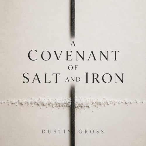 Cover of A COVENANT OF SALT AND IRON