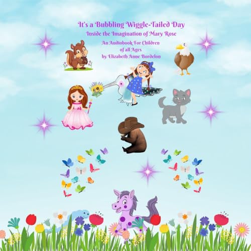Cover of It's a Bubbling Wiggle-Tailed Day