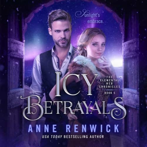 Cover of Icy Betrayals: A Historical Fantasy Romance (Elemental Web Chronicles Book 5)