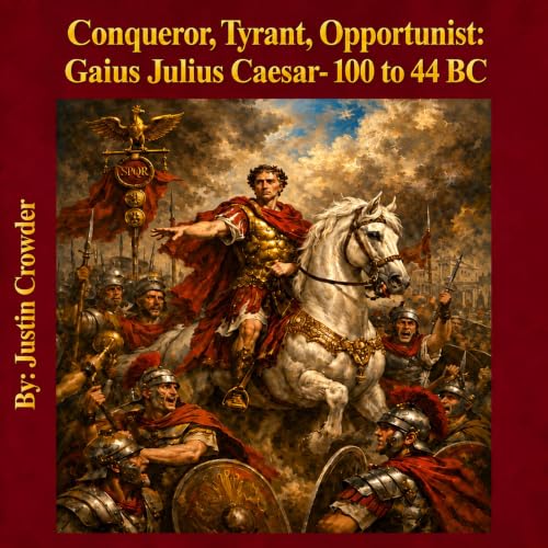 Cover of Conqueror, Tyrant, Opportunist
