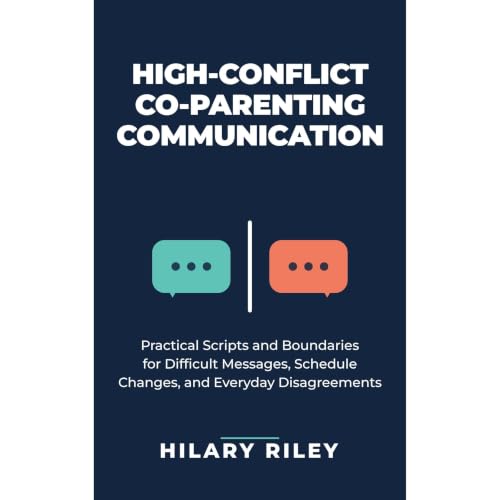Cover of High-Conflict Co-Parenting Communication