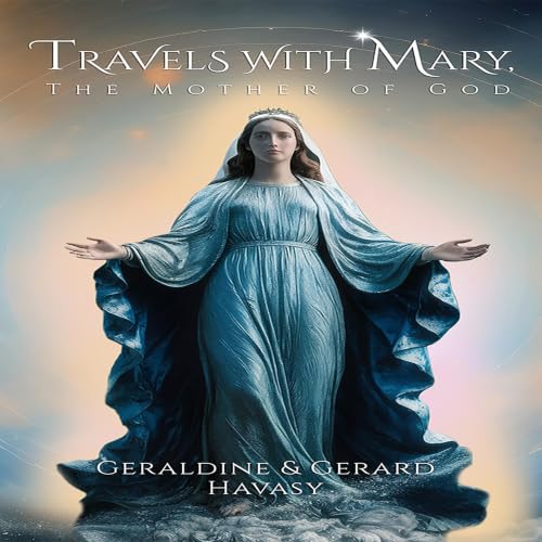 Cover of Travels with Mary: THE MOTHER OF GOD