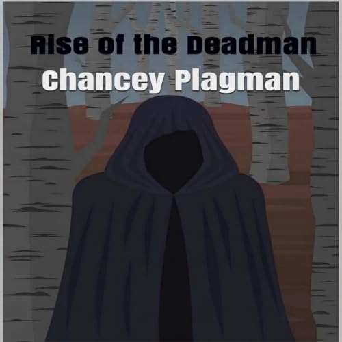 Cover of Rise of the Deadman (Winterlon Book 1)