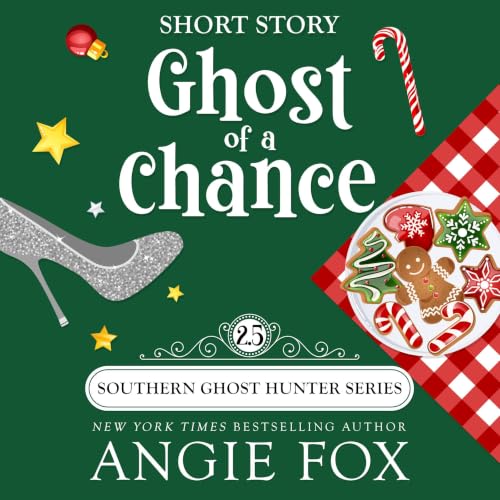 Cover of Ghost of a Chance: A Paranormal Cozy Mystery Romance (Southern Ghost Hunter Mysteries)