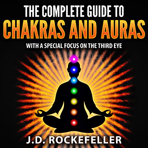 Cover of The Complete Guide to Chakras and Auras