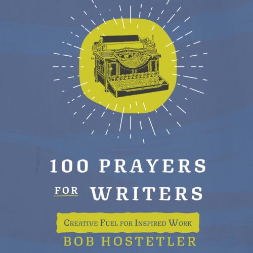 Cover of 100 Prayers for Writers