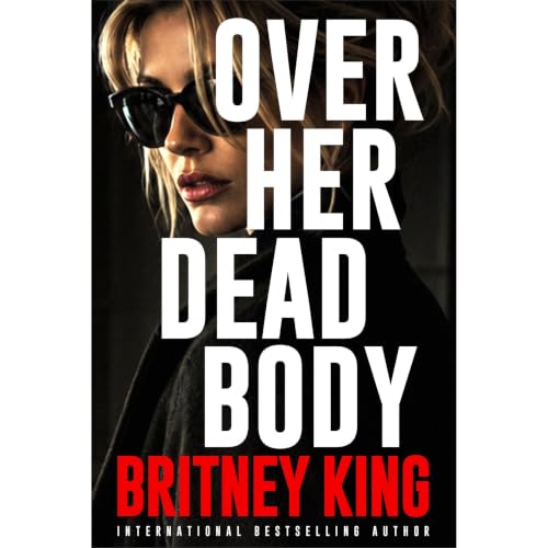 Cover of Over Her Dead Body: A Psychological Thriller
