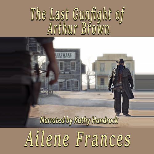 Cover of The Last Gunfight of Arthur Brown
