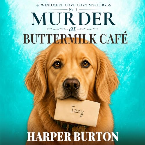 Cover of Murder at Buttermilk Cafe: An Utterly Addictive Small-Town Whodunit Full of Secrets and Scandal: Windmere Cove Cozy Mystery Book 1