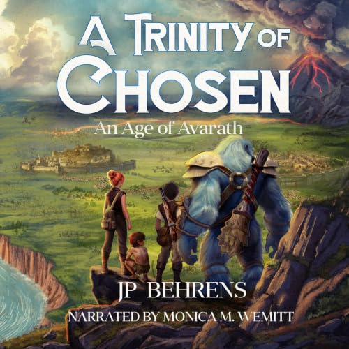 Cover of A Trinity of Chosen: An Age of Avarath (The Ages of Avarath Book 1)