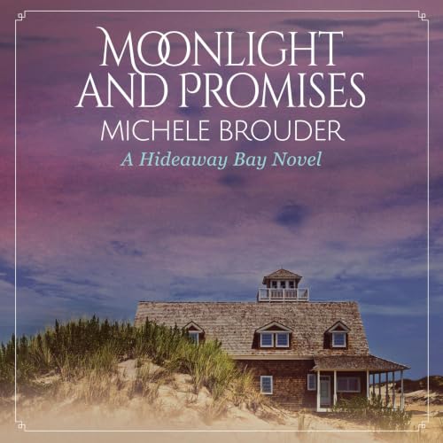 Cover of Moonlight And Promises (Hideaway Bay Series Book 3)