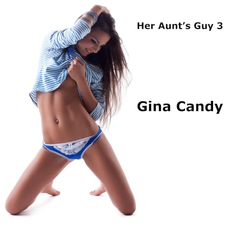 Cover of Her Aunt's Guy 3 (Mini Candy)
