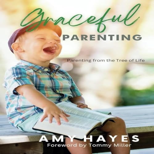 Cover of Graceful Parenting: Parenting from the Tree of Life