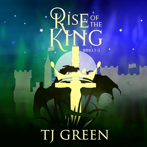 Cover of Rise of the King Books 1-3