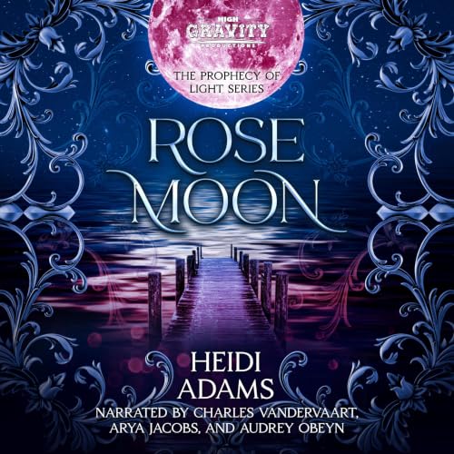 Cover of Rose Moon (The Prophecy of Light Series Book 1)