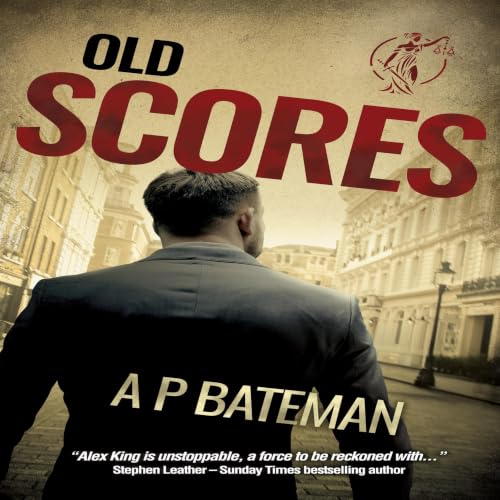 Cover of Old Scores (Alex King Book 23)