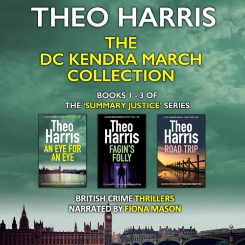 Cover of The DC Kendra March Collection: Books 1 – 3: British Crime Thrillers (Boxset 1)