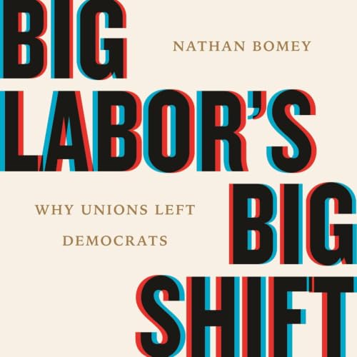 Cover of Big Labor's Big Shift