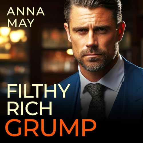 Cover of Filthy Rich Grump: A Billionaire Surprise Baby Romance (Billionaires’ Games Book 1)
