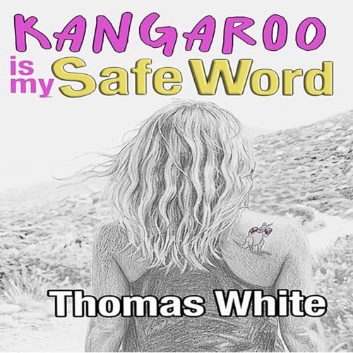 Cover of Kangaroo Is My Safe Word