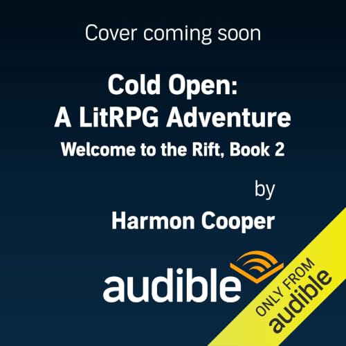 Cover of Cold Open: A LitRPG Adventure