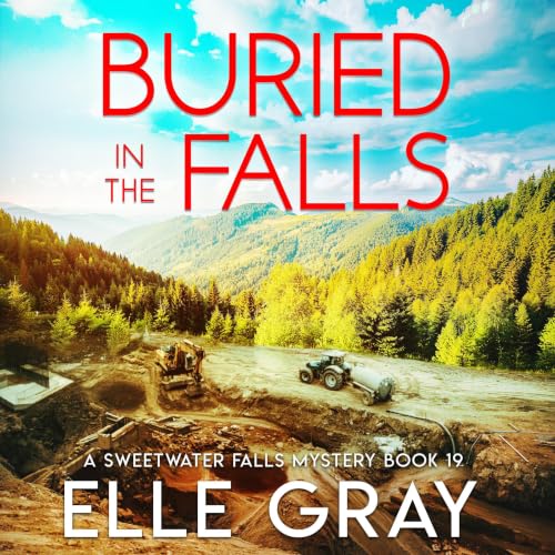 Cover of Buried in the Falls (A Sweetwater Falls Mystery Book 20)